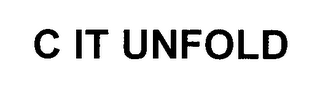 C IT UNFOLD