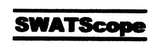 SWATSCOPE