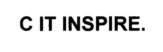 C IT INSPIRE.