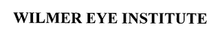 WILMER EYE INSTITUTE