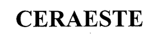 CERAESTE