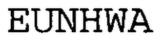 EUNHWA