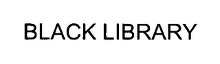 BLACK LIBRARY