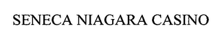 SENECA NIAGARA CASINO