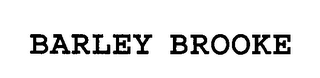 BARLEY BROOKE