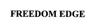 FREEDOM EDGE