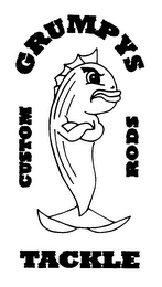 GRUMPYS TACKLE CUSTOM RODS