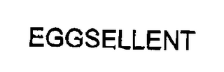 EGGSELLENT