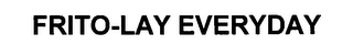 FRITO-LAY EVERYDAY