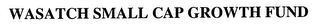 WASATCH SMALL CAP GROWTH FUND