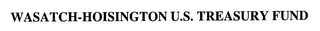 WASATCH-HOISINGTON U.S. TREASURY FUND