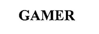 GAMER