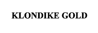 KLONDIKE GOLD
