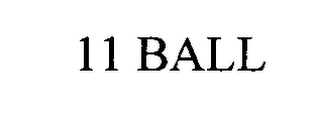 11 BALL