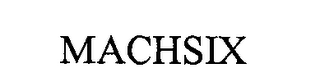 MACHSIX