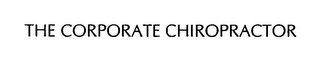 THE CORPORATE CHIROPRACTOR