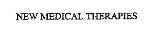 NEW MEDICAL THERAPIES