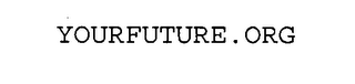 YOURFUTURE.ORG