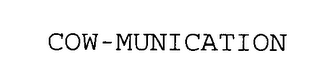 COW-MUNICATION