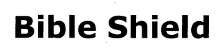 BIBLE SHIELD