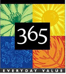 365 EVERYDAY VALUE