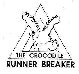 THE CROCODILE RUNNER BREAKER