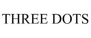 THREE DOTS