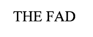 THE FAD