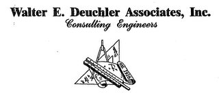 WALTER E. DEUCHLER ASSOCIATES, INC. CONSULTING ENGINEERS EST. 1916