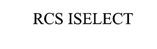 RCS ISELECT