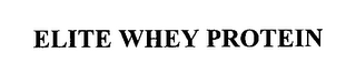 ELITE WHEY PROTEIN