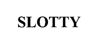 SLOTTY