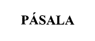 PASALA