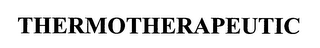 THERMOTHERAPEUTIC