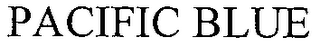 PACIFIC BLUE
