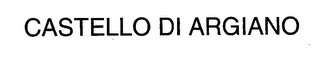 CASTELLO DI ARGIANO
