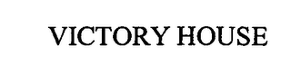 VICTORY HOUSE
