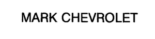 MARK CHEVROLET