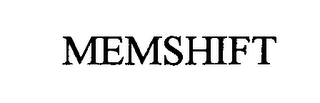 MEMSHIFT