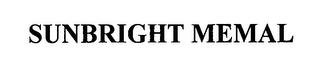 SUNBRIGHT MEMAL