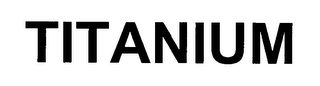 TITANIUM