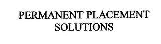 PERMANENT PLACEMENT SOLUTIONS