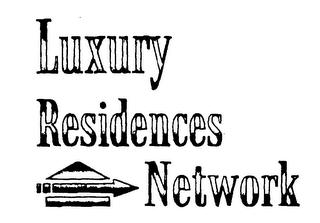 LUXURY RESIDENCES NETWORK