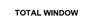 TOTAL WINDOW