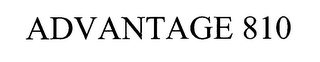 ADVANTAGE 810