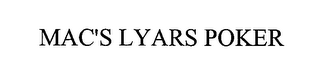 MAC'S LYARS POKER