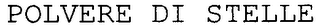 POLVERE DI STELLE