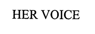 HER VOICE
