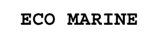 ECO MARINE