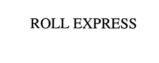 ROLL EXPRESS